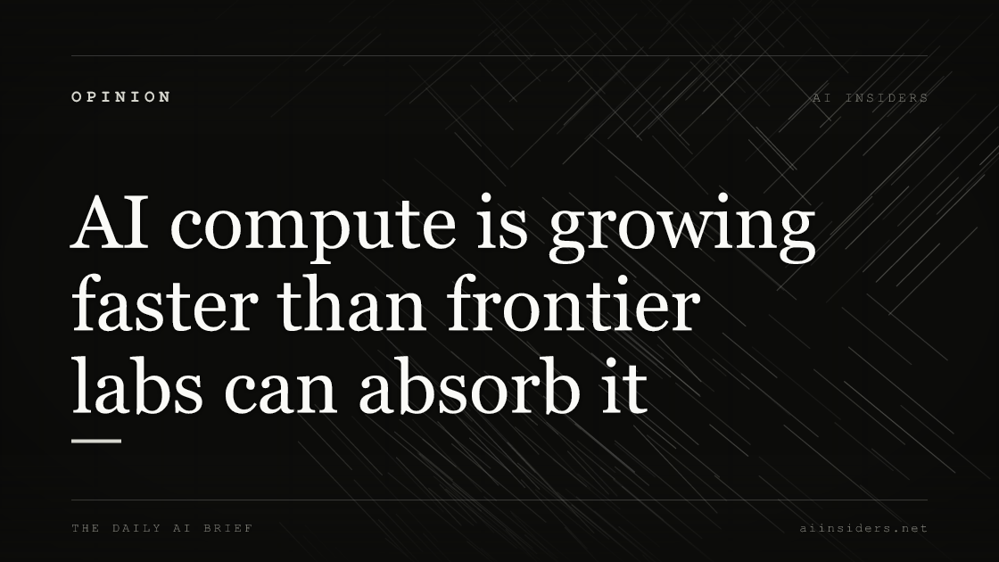 AI compute is growing faster than frontier labs can absorb it — featured image for AI Insiders