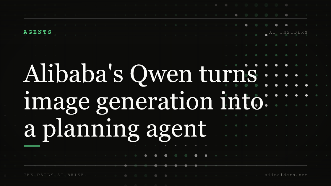 Alibaba's Qwen turns image generation into a planning agent — featured image for AI Insiders