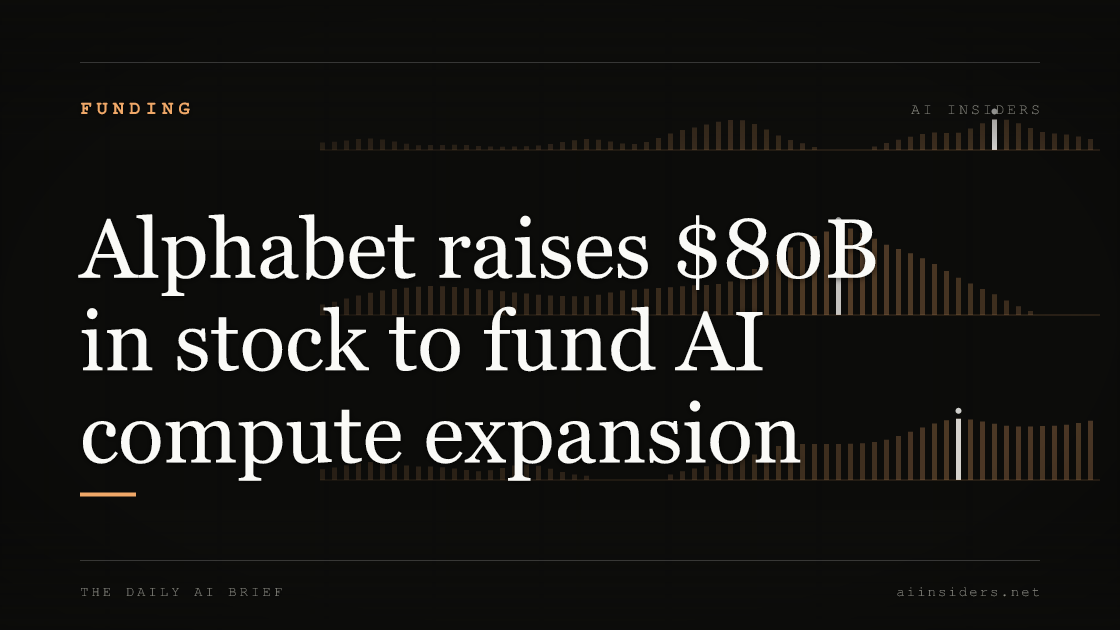 Alphabet raises $80B in stock to fund AI compute expansion — featured image for AI Insiders