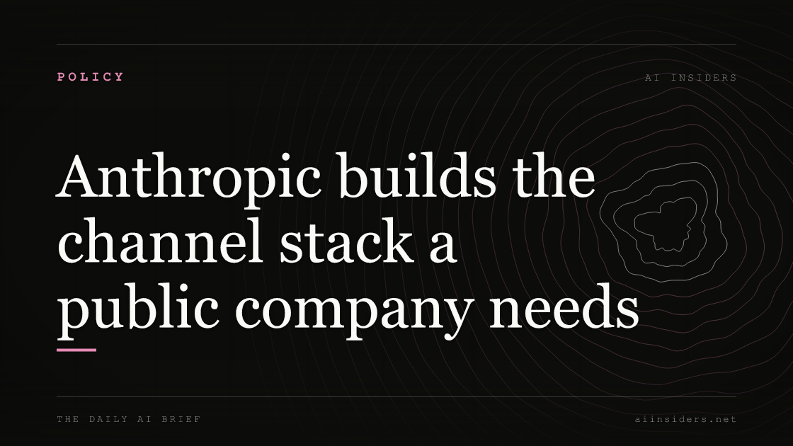 Anthropic builds the channel stack a public company needs — featured image for AI Insiders