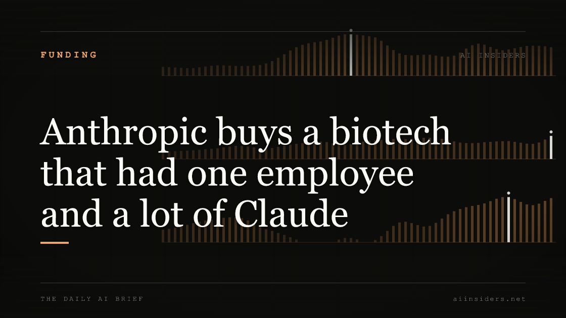 Anthropic buys a biotech that had one employee and a lot of Claude, featured image for AI Insiders