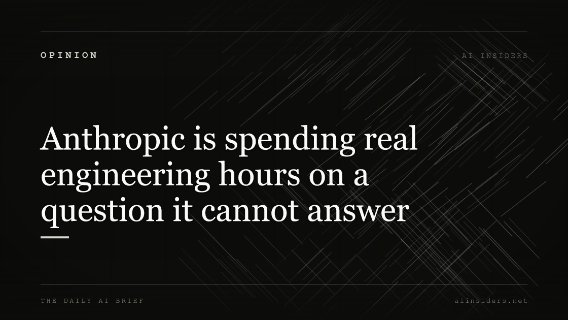 Anthropic is spending real engineering hours on a question it cannot answer — featured image for AI Insiders