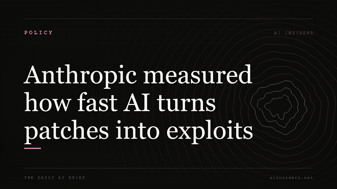 Anthropic measured how fast AI turns patches into exploits — featured image for AI Insiders