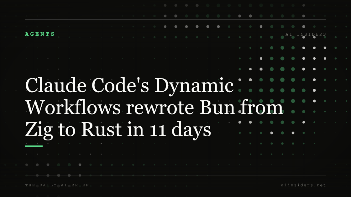 Claude Code's Dynamic Workflows rewrote Bun from Zig to Rust in 11 days — featured image for AI Insiders