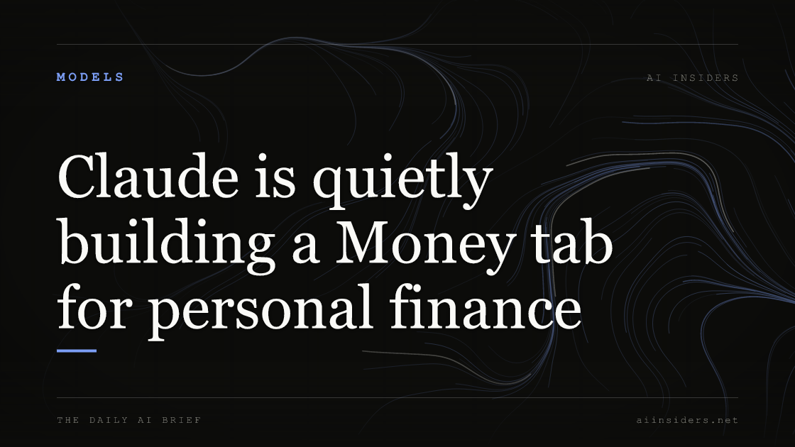 Claude is quietly building a Money tab for personal finance, featured image for AI Insiders