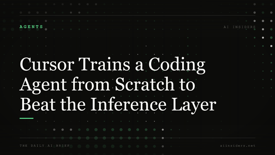 Cursor Trains a Coding Agent from Scratch to Beat the Inference Layer — featured image for AI Insiders