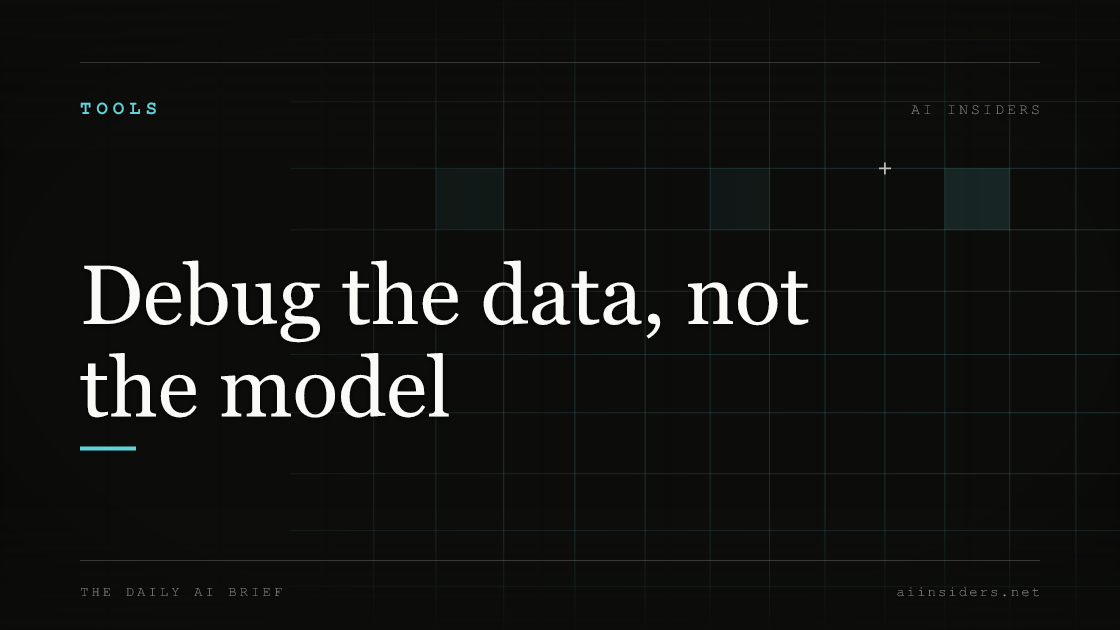 Debug the data, not the model — featured image for AI Insiders