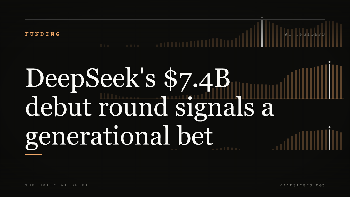 DeepSeek's $7.4B debut round signals a generational bet — featured image for AI Insiders