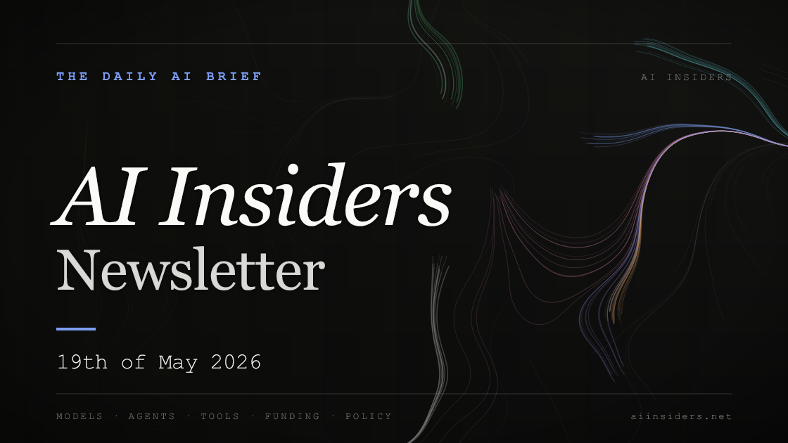 AI Insiders Newsletter cover for the issue dated 19 May 2026