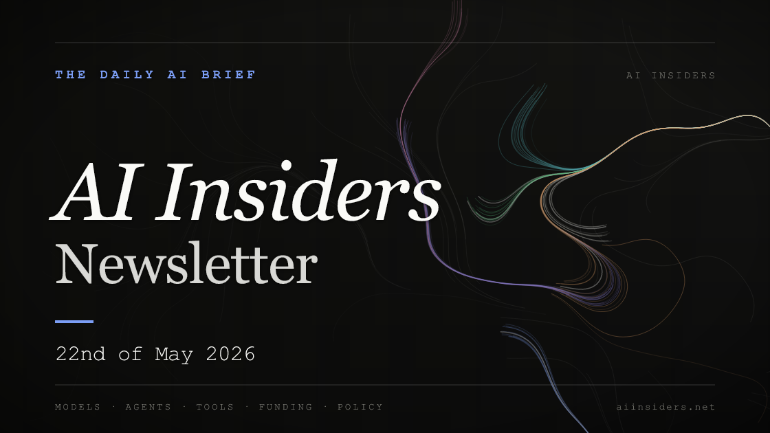 AI Insiders Newsletter cover for the issue dated 22 May 2026