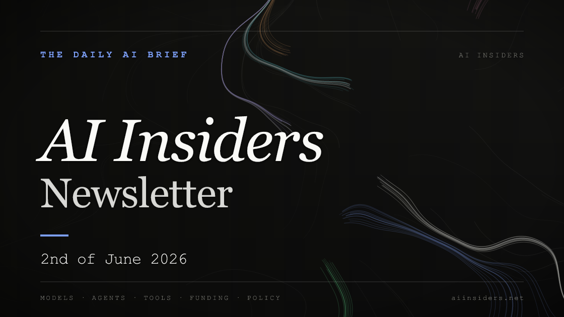 AI Insiders Newsletter cover for the issue dated 2 Jun 2026