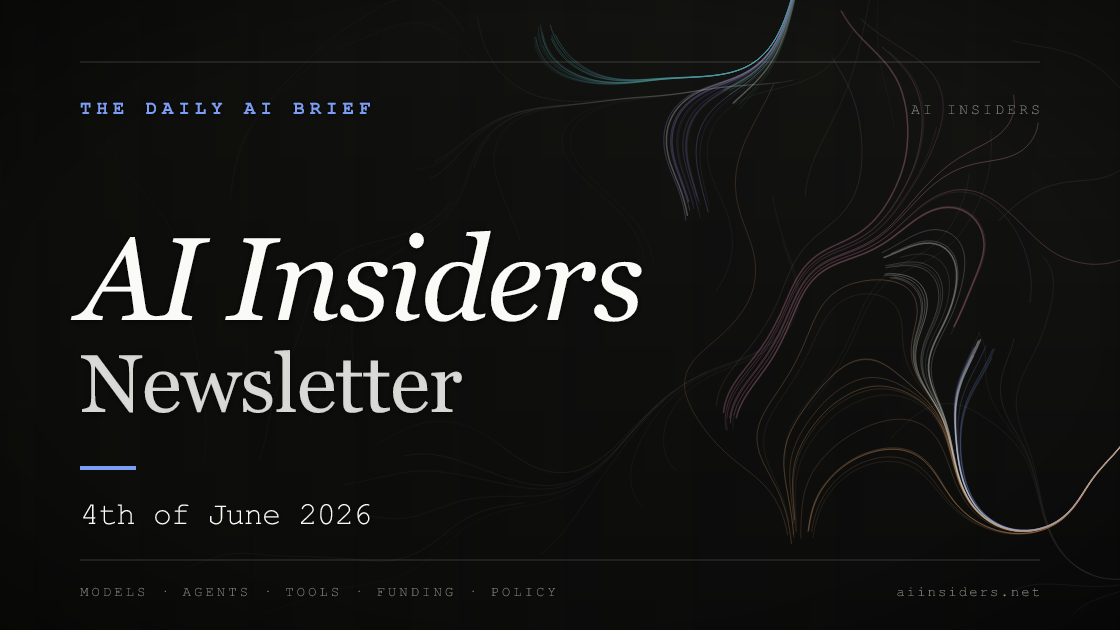 AI Insiders Newsletter cover for the issue dated 4 Jun 2026