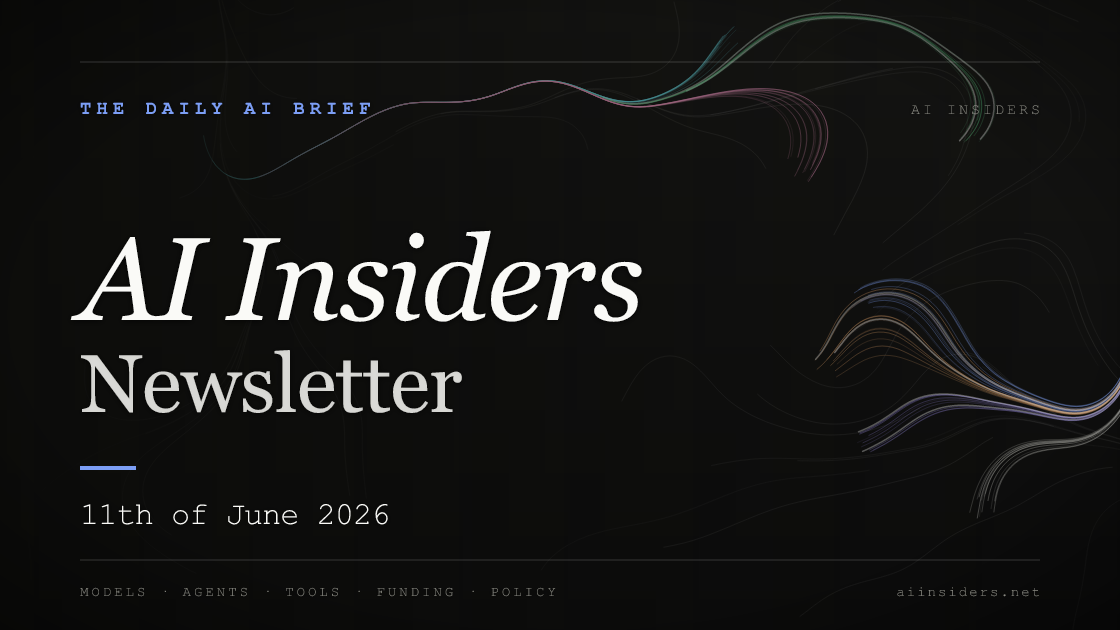 AI Insiders Newsletter cover for the issue dated 11 Jun 2026