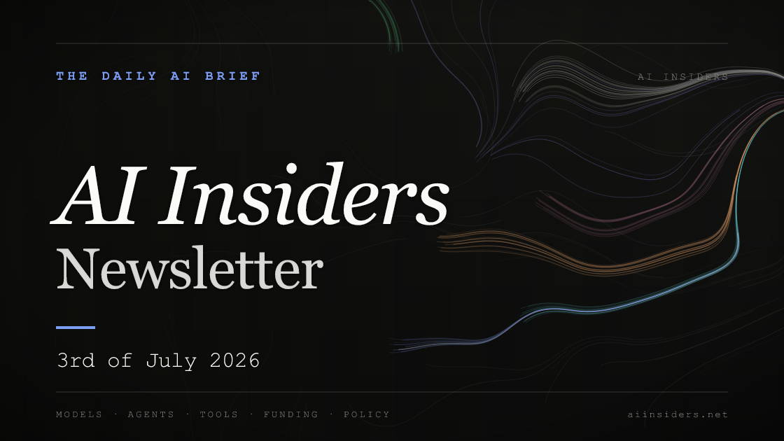 AI Insiders Newsletter cover for the issue dated 3 Jul 2026