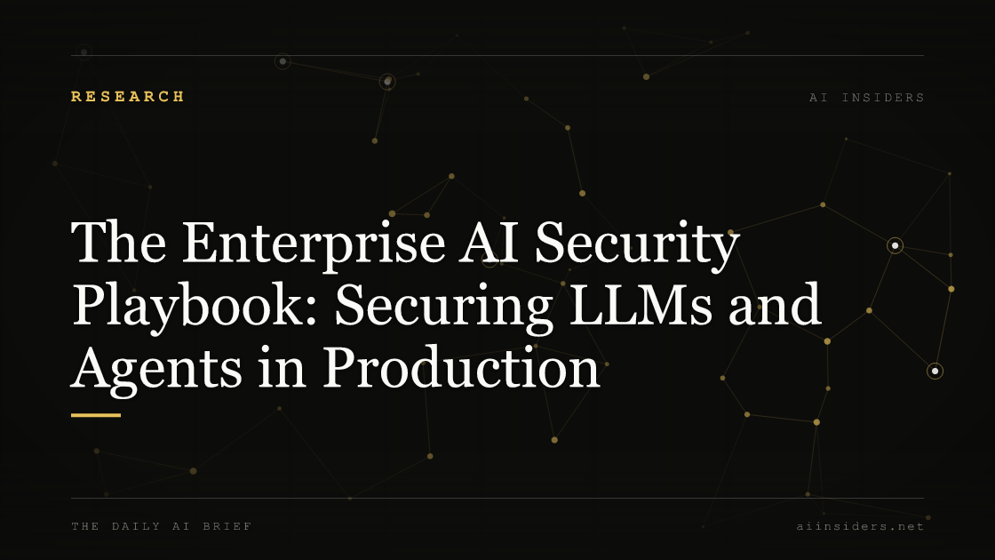Title card for the AI Insiders Enterprise AI Security Playbook for securing LLMs and agents in production.
