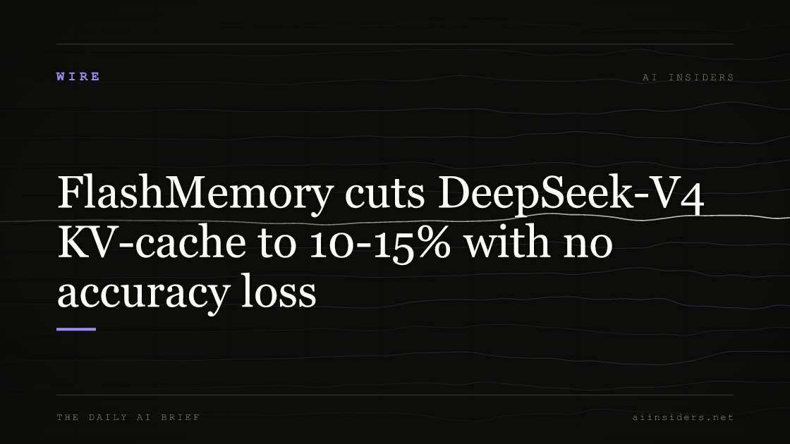 FlashMemory cuts DeepSeek-V4 KV-cache to 10-15% with no accuracy loss — featured image for AI Insiders