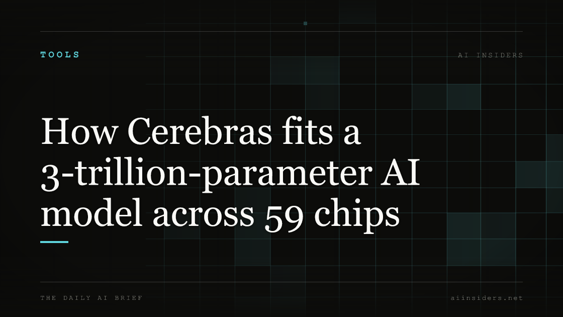How Cerebras fits a 3-trillion-parameter AI model across 59 chips, featured image for AI Insiders