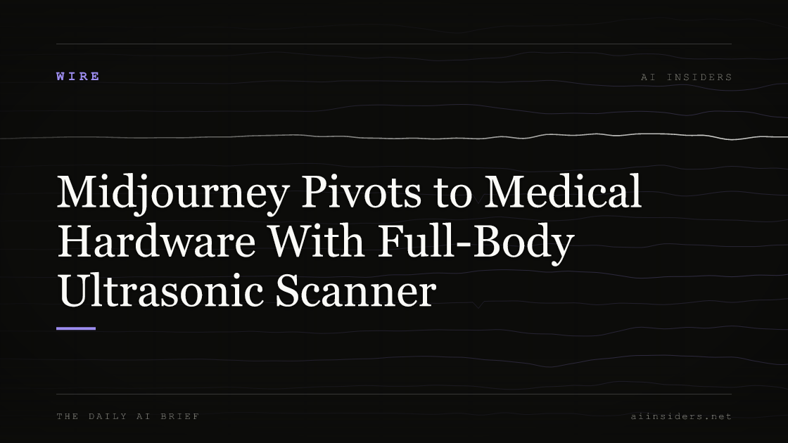 Midjourney Pivots to Medical Hardware With Full-Body Ultrasonic Scanner — featured image for AI Insiders