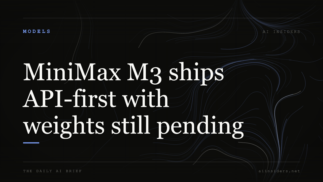 MiniMax M3 ships API-first with weights still pending — featured image for AI Insiders