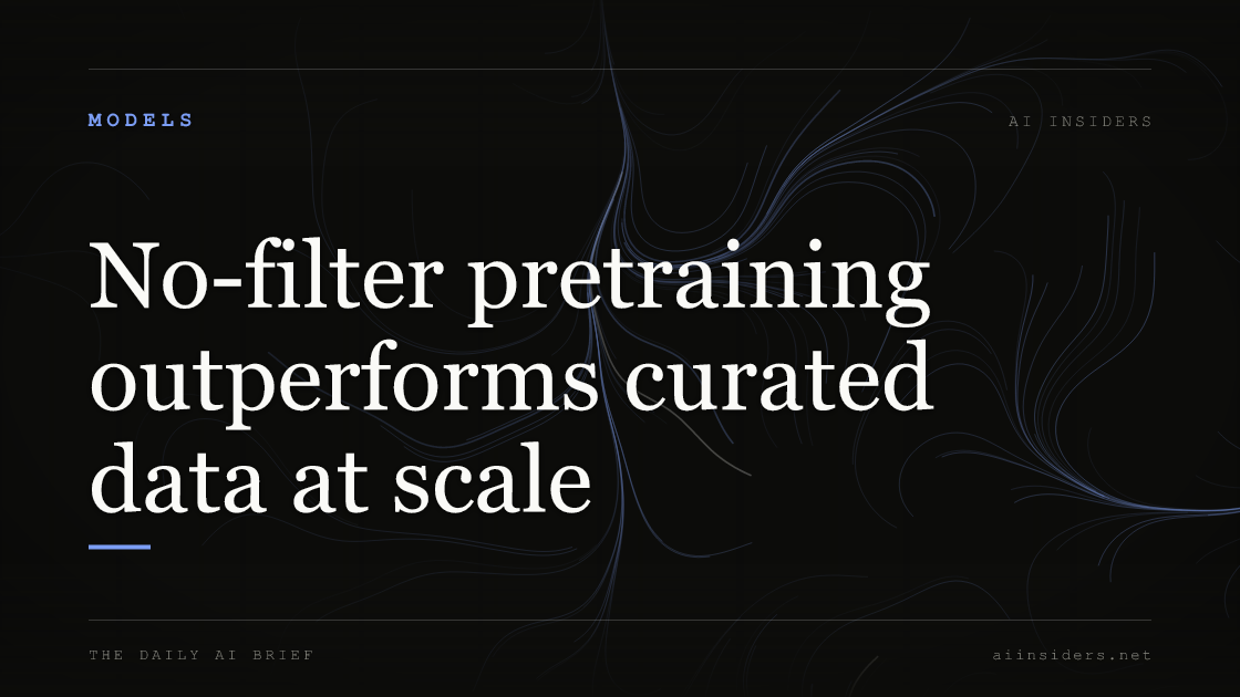 No-filter pretraining outperforms curated data at scale — featured image for AI Insiders