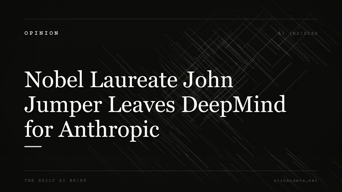 Nobel Laureate John Jumper Leaves DeepMind for Anthropic — featured image for AI Insiders