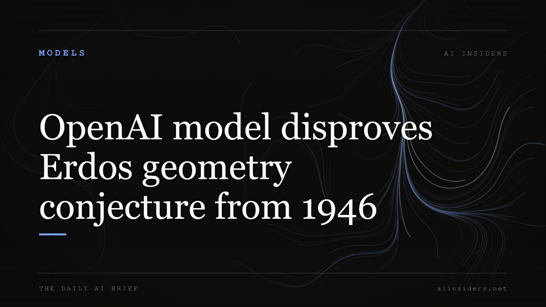 OpenAI model disproves Erdos geometry conjecture from 1946 — featured image for AI Insiders