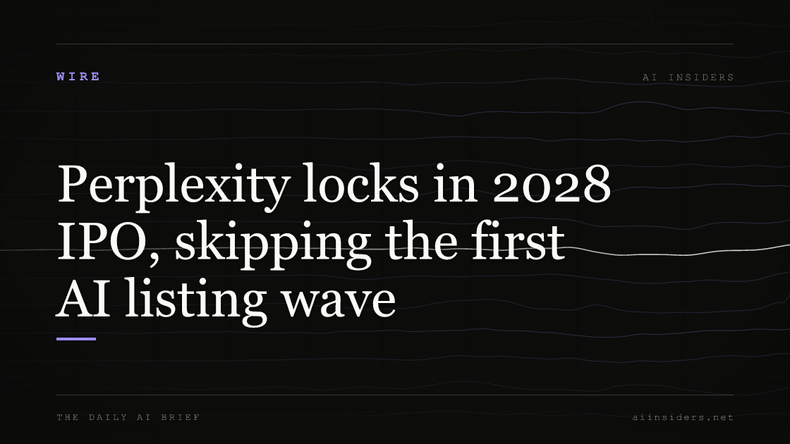 Perplexity locks in 2028 IPO, skipping the first AI listing wave — featured image for AI Insiders