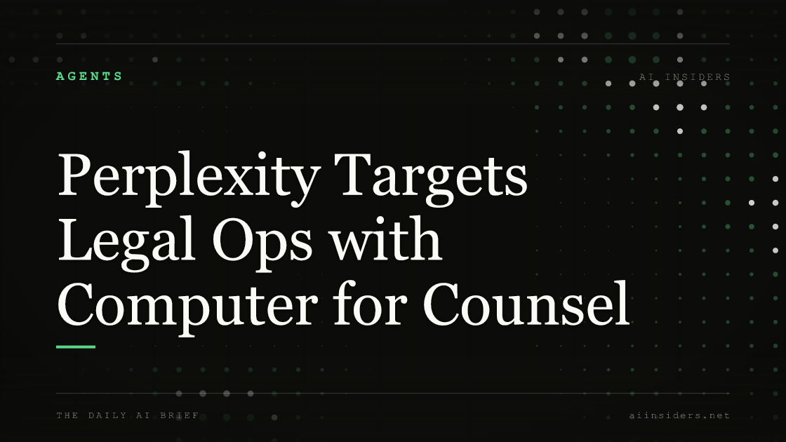 Perplexity Targets Legal Ops with Computer for Counsel — featured image for AI Insiders