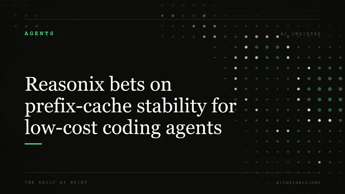 Reasonix bets on prefix-cache stability for low-cost coding agents — featured image for AI Insiders