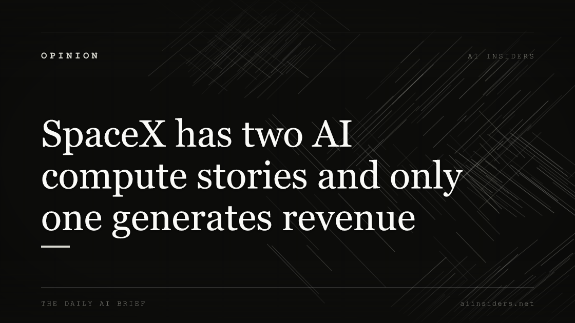 SpaceX has two AI compute stories and only one generates revenue — featured image for AI Insiders