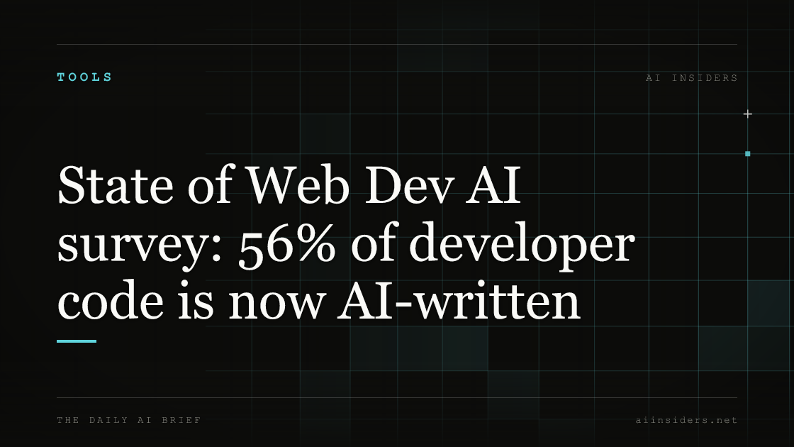 State of Web Dev AI survey: 56% of developer code is now AI-written — featured image for AI Insiders