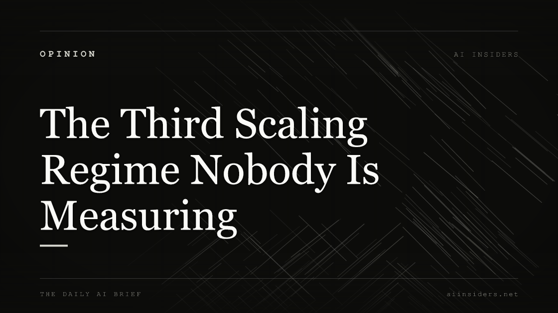 The Third Scaling Regime Nobody Is Measuring — featured image for AI Insiders