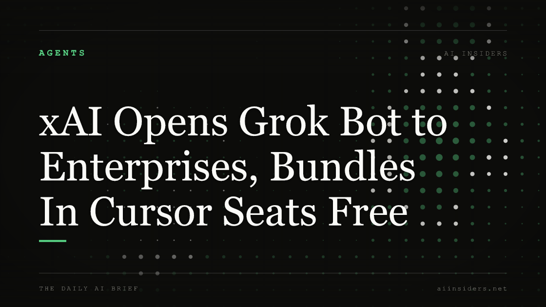 xAI Opens Grok Bot to Enterprises, Bundles In Cursor Seats Free, featured image for AI Insiders