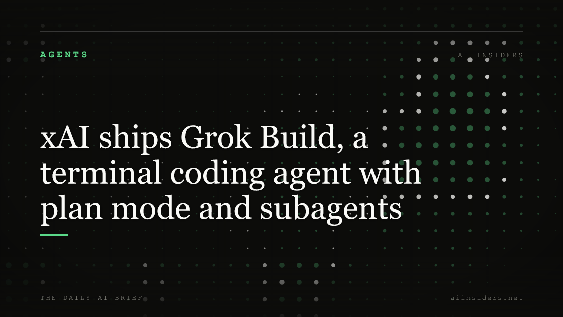 xAI ships Grok Build, a terminal coding agent with plan mode and subagents — featured image for AI Insiders