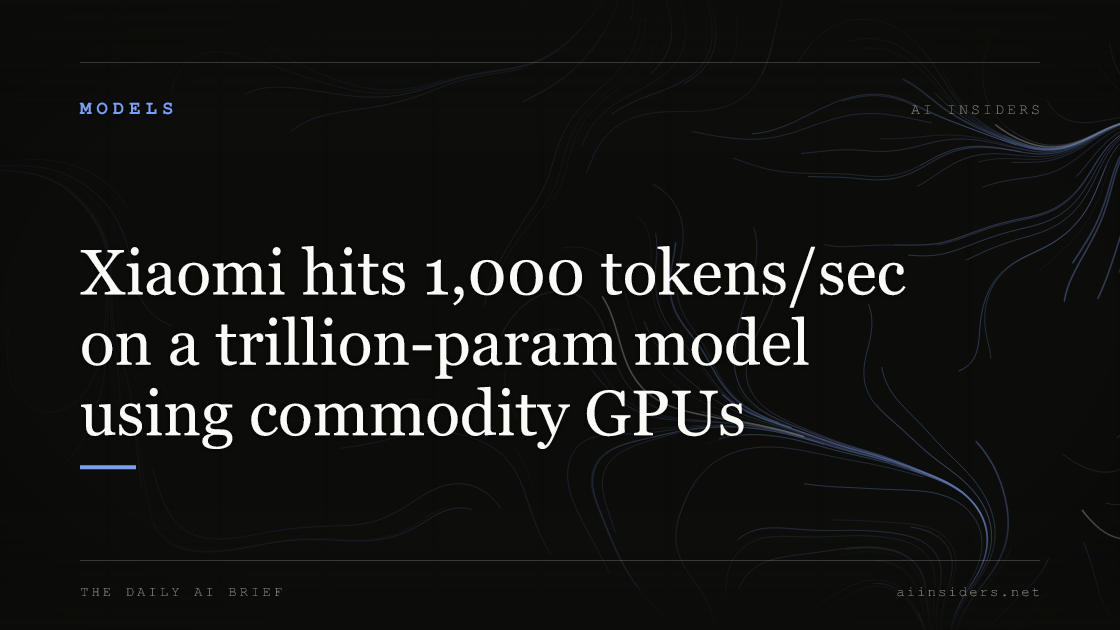Xiaomi hits 1,000 tokens/sec on a trillion-param model using commodity GPUs — featured image for AI Insiders